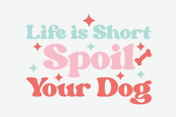 Life is Short Spoil Your Dog: A Designer's Review