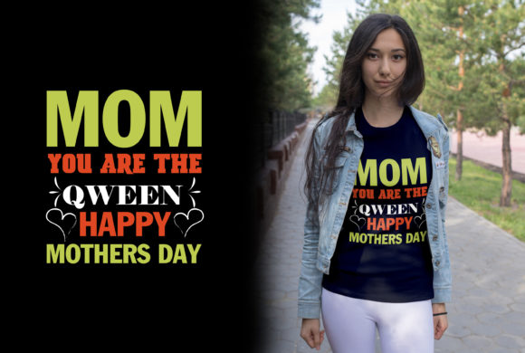 Mom You Are Qween T-shirt Design SVG: A Practical Review