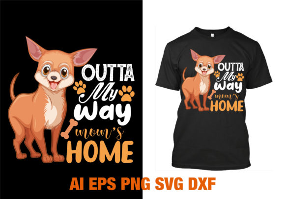 Outta My Way Mom s Home T-shirt Design